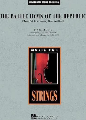 Battle Hymn of the Republic - (Concert Band with opt. choir and/or strings)