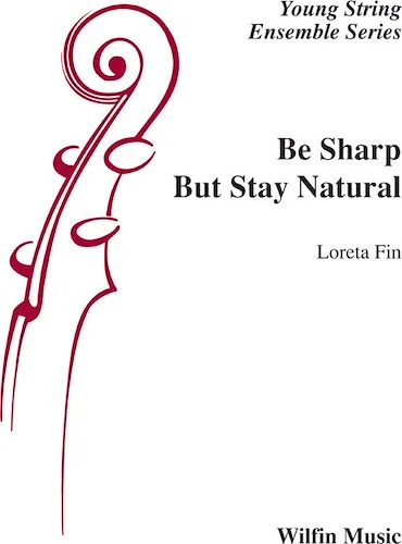 Be Sharp but Stay Natural
