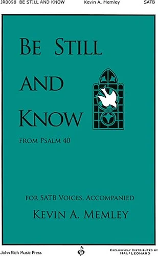 Be Still and Know