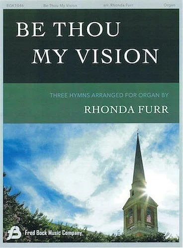 Be Thou My Vision