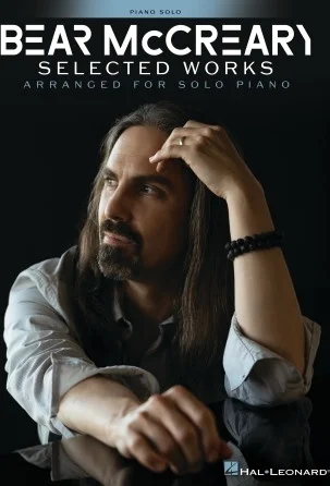 Bear McCreary - Selected Works - Arranged for Solo Piano