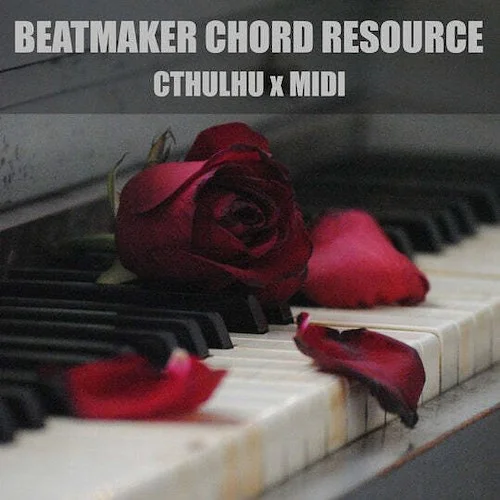 Beatmaker Chord Resource - Cthulhu x MIDI (Download)<br>Beatmaker Chord Resource serves up an extensive collection of chords to bring you a fresh load of inspiration for your productions.