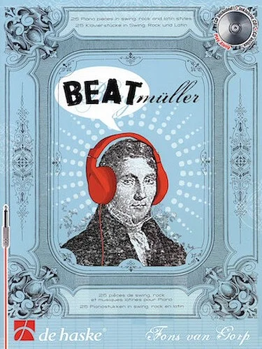 Beatmuller - 25 Piano Pieces in Swing, Rock, and Latin Styles