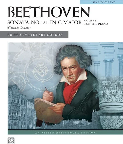 Beethoven: Sonata No. 21 in C Major, Opus 53: "Waldstein"
