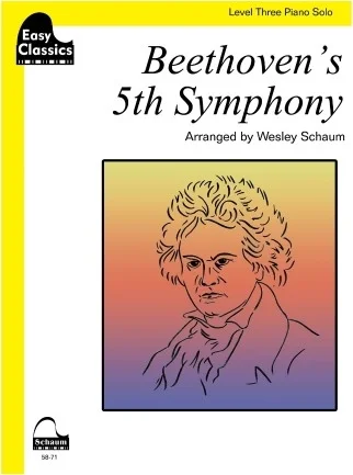 Beethoven's 5th Symphony: Schaum Level Three Easy Classics Piano Solo