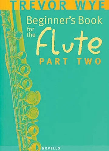Beginner's Book for the Flute - Part Two