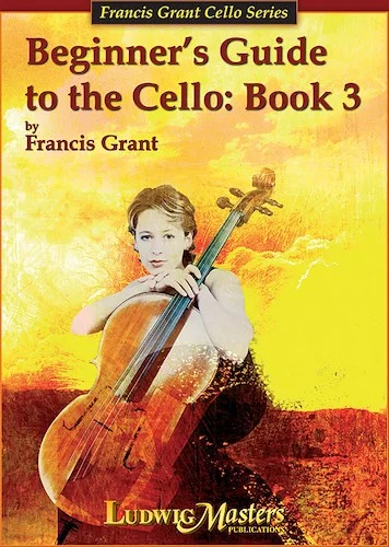 Beginner's Guide to the Cello: Book 3