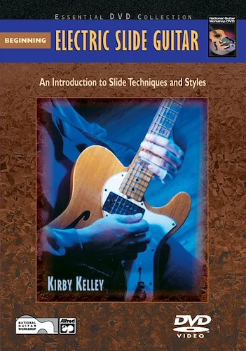 Beginning Electric Slide Guitar: An Introduction to Slide Techniques and Styles
