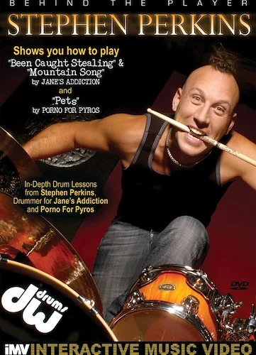 Behind the Player: Stephen Perkins: In-Depth Drum Lessons