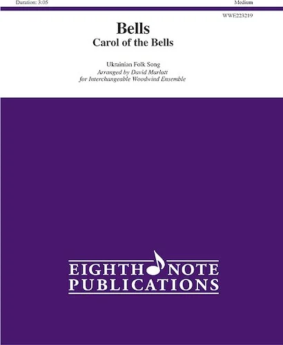 Bells - Carol of the Bells<br>