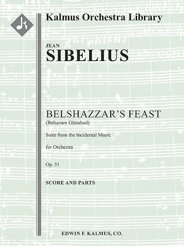 Belsazars Gaestabud, Suite from the Incidental Music, Op. 51 (Belshazzar's Feast)<br>