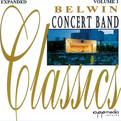 Belwin Concert Band Classics, Volume 1 (Expanded)