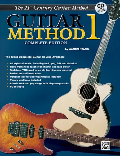 Belwin's 21st Century Guitar Method 1 Complete Edition: The Most Complete Guitar Course Available