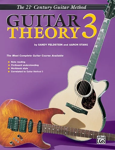 Belwin's 21st Century Guitar Theory 3: The Most Complete Guitar Course Available