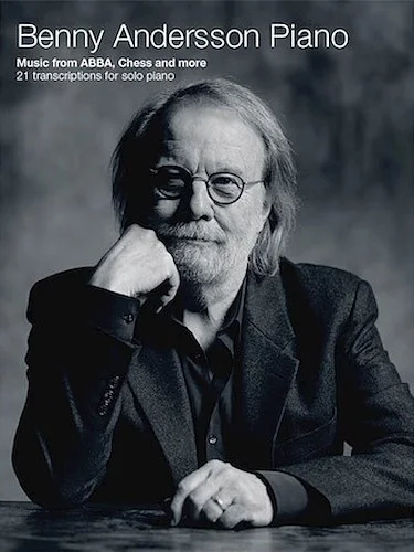 Benny Andersson Piano - Music from ABBA, Chess and More
