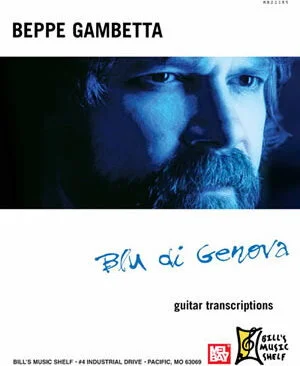 Beppe Gambetta Blu di Genova - Guitar Transcriptions