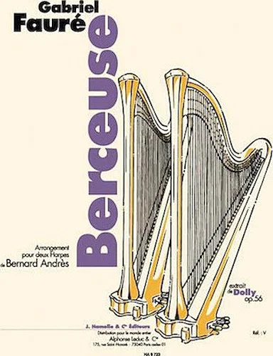 Berceuse (extrait De Dolly Op. 56) Arrangement B. Andres