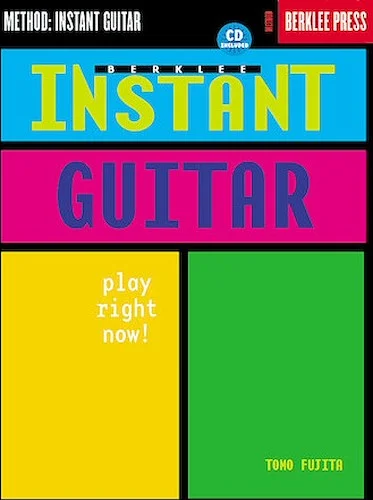 Berklee Instant Guitar - Play Right Now!