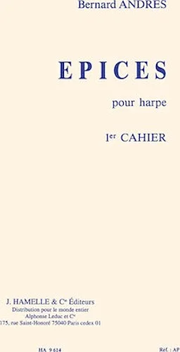 Bernard Andres - Epices Pour Harpe (1er Cahier)