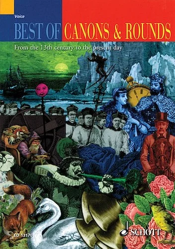 Best of Canons & Rounds - From the 13th Century to the Present Day