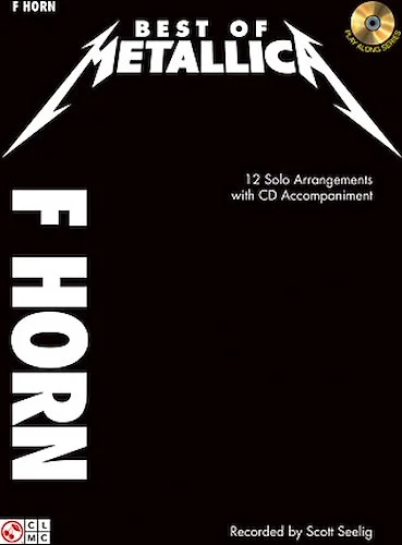 Best of Metallica for French Horn - 12 Solo Arrangements with CD Accompaniment