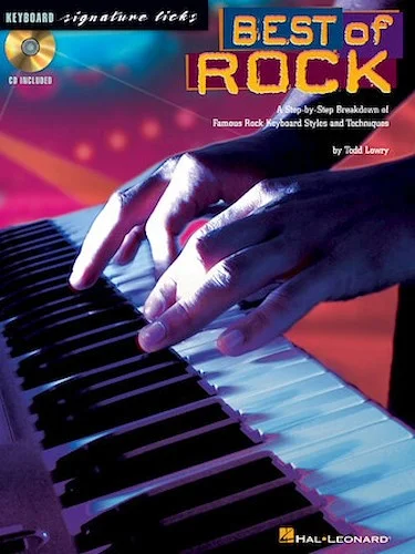 Best of Rock - A Step-by-Step Breakdown of Famous Rock Keyboard Styles and Techniques