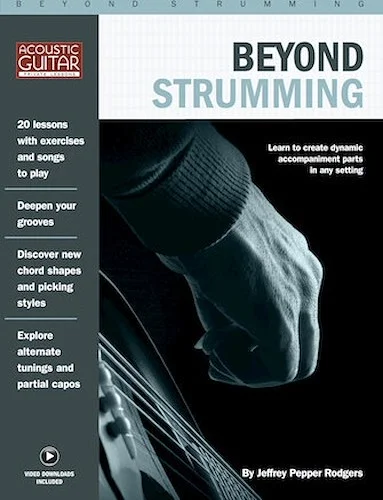 Beyond Strumming - Acoustic Guitar Private Lessons Series