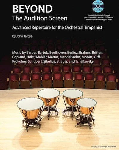 Beyond the Audition Screen - Advanced Repertoire for the Orchestral Timpanist