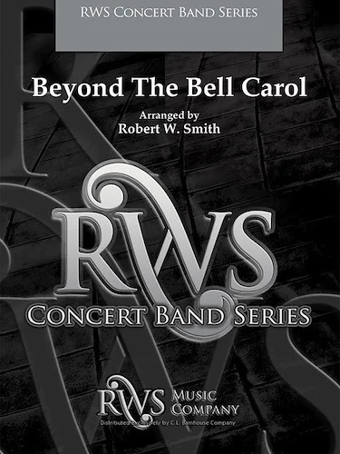 Beyond the Bell Carol<br>
