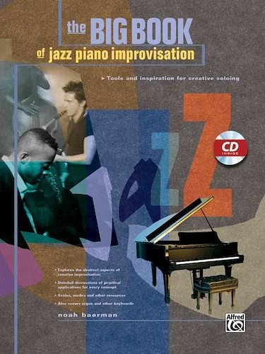Big Book of Jazz Piano Improvisation: Tools and Inspiration for Creative Soloing