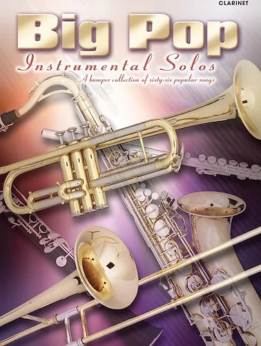 Big Pop Instrumental Solos for Clarinet (Revised)