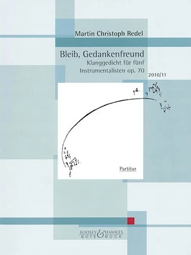 Bleib, Gedankenfreund, Op. 70 - Flute, Clarinet, Viola, Cello and Percussion (1 Player)