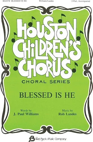 Blessed Is He