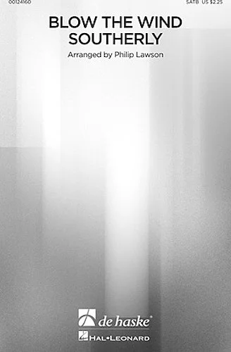 Blow the Wind Southerly