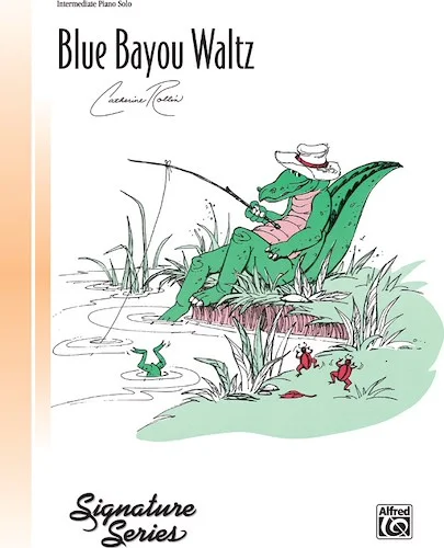 Blue Bayou Waltz