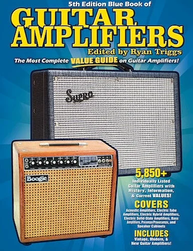 Blue Book of Guitar Amplifiers - 5th Edition