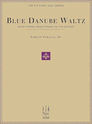 Blue Danube Waltz (Op. 314 excerpt)<br>