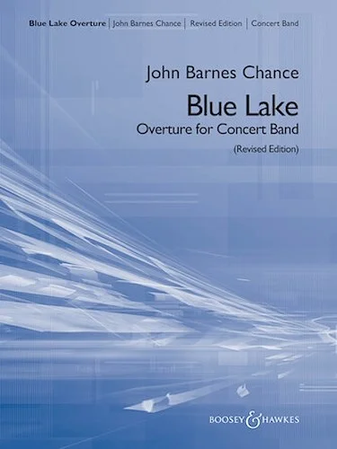 Blue Lake (Overture for Concert Band) - Revised Edition