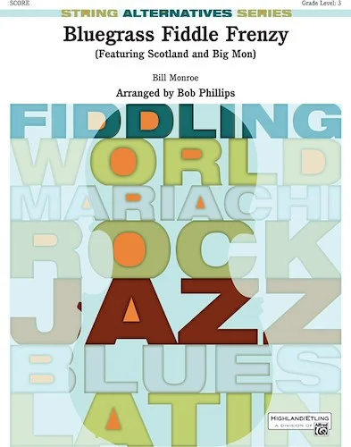 Bluegrass Fiddle Frenzy: Featuring: Scotland / Big Mon