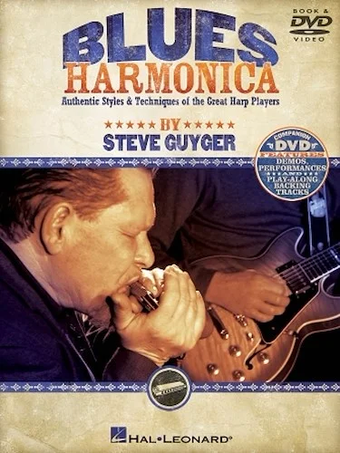 Blues Harmonica - Authentic Styles & Techniques of the Great Harp Players