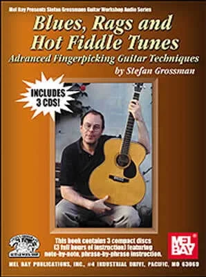 Blues, Rags and Hot Fiddle Tunes<br>Advanced Fingerpicking Guitar Techniques