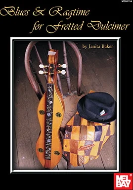 Blues & Ragtime for Fretted Dulcimer