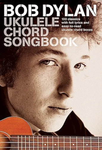 Bob Dylan - Ukulele Chord Songbook
