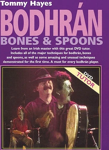 Bodhran, Bones & Spoons