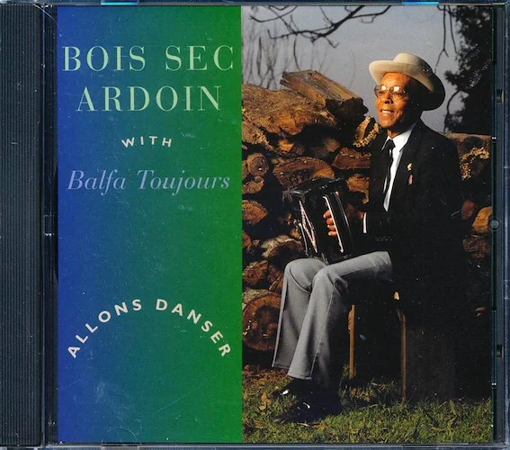 Bois Sec Ardoin, Balfa Toujours - Allons Danser