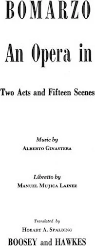 Bomarzo - An Opera in Two Acts and Fifteen Scenes