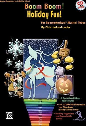 Boom Boom! Holiday Fun!: For Boomwhackers® Musical Tubes