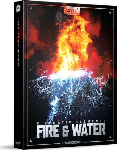 Boom Cinematic Elements: Fire & Water CK (Download) <br>Cinematic fire & water with an incredibly strong character