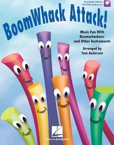 BoomWhack Attack! - Music Fun With Boomwhackers and Other Instruments