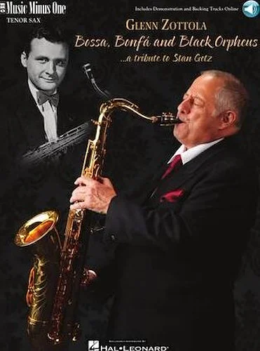 Bossa, Bonfa & Black Orpheus for Tenor Saxophone - A Tribute to